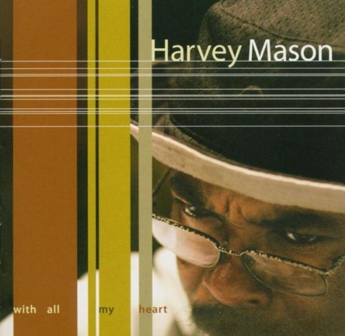 Harvey Mason/With All My Heart