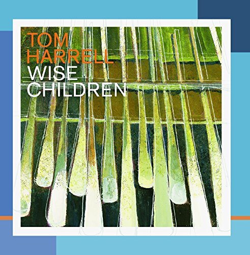 Tom Harrell/Wise Children