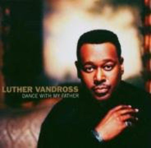Luther Vandross/Dance With My Father@Import-Gbr