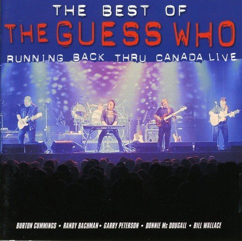 Guess Who/Best Of-Running Back Thru Cana@Import-Can