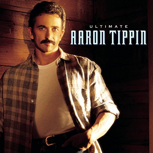 Aaron Tippin/Ultimate Aaron Tippin