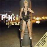 Pink Trouble 