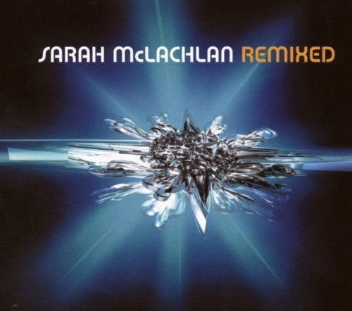MCLACHLAN,SARAH/REMIXED