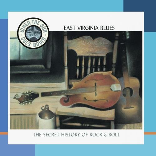East Virginia Blues-Appalachia/East Virginia Blues-Appalachia