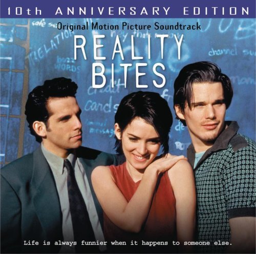 Reality Bites/Reality Bites@MADE ON DEMAND@This Item Is Made On Demand: Could Take 2-3 Weeks For Delivery