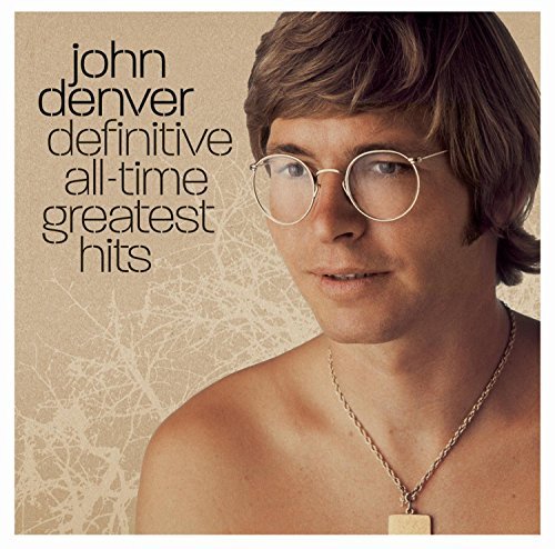 John Denver/Definitive All-Time Greatest H@Remastered@Definitive All-Time Greatest H