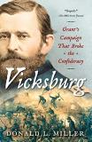 Donald L. Miller Vicksburg Grant's Campaign That Broke The Confederacy 