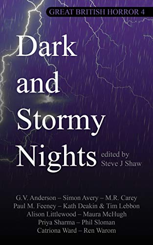 Steve J. Shaw/Great British Horror 4@ Dark and Stormy Nights