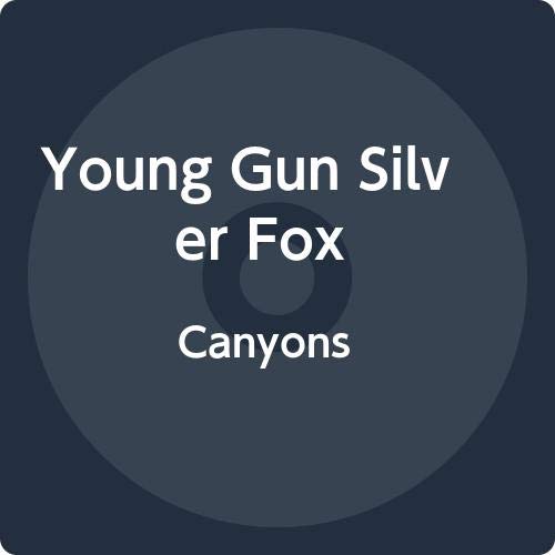 Young Gun Silver Fox/Canyons