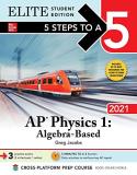 Greg Jacobs 5 Steps To A 5 Ap Physics 1 Algebra Based 2021 Elite Student Edi 