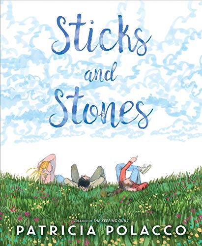 Patricia Polacco Sticks And Stones 