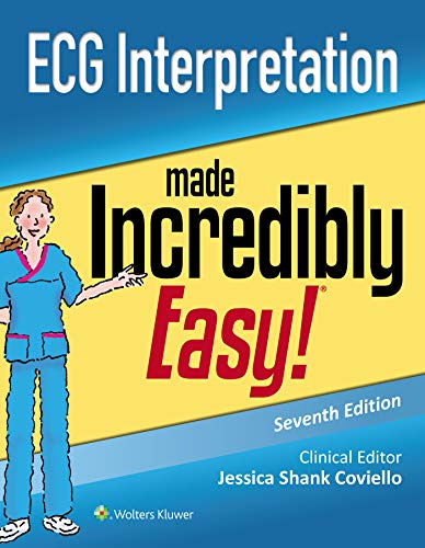 Jessica Shank Coviello Ecg Interpretation Made Incredibly Easy 0007 Edition; 