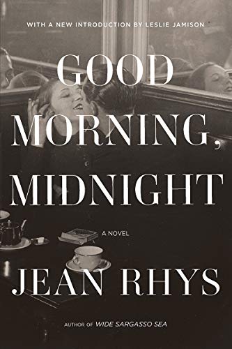 Jean Rhys Good Morning Midnight 