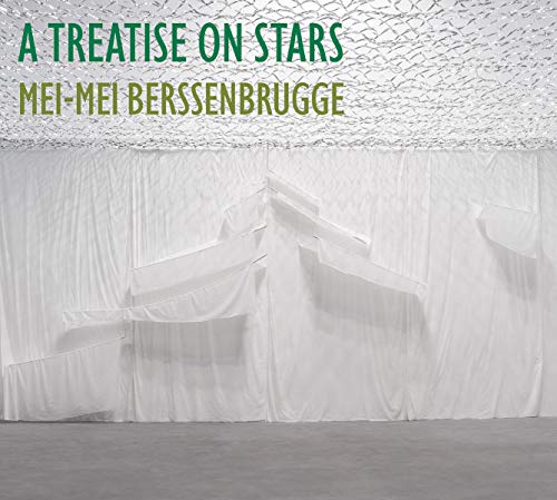 Mei Mei Berssenbrugge A Treatise On Stars 