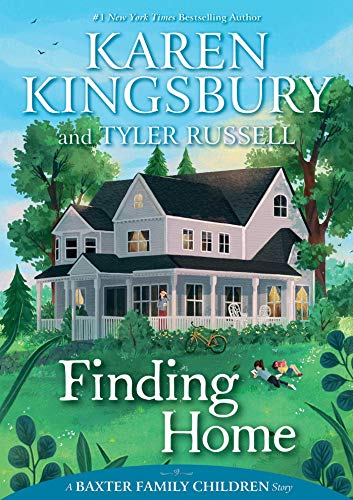 Karen Kingsbury/Finding Home
