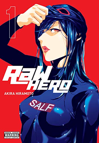 Akira Hiramoto/Raw Hero, Vol. 1@ Volume 1