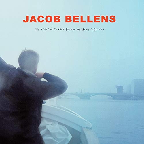 Jacob Bellens/My Heart Is Hungry & The Days Go By So Quickly