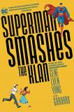 Gene Luen Yang Superman Smashes The Klan 