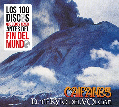 Caifanes/El Nervio Del Volcan
