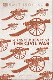 Dk A Short History Of The Civil War 