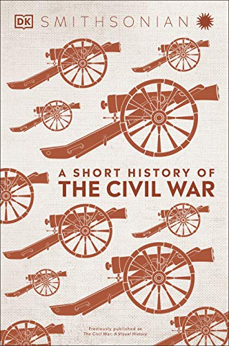 Dk A Short History Of The Civil War 
