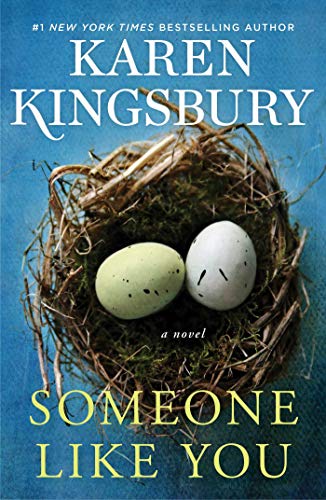 Karen Kingsbury Someone Like You 