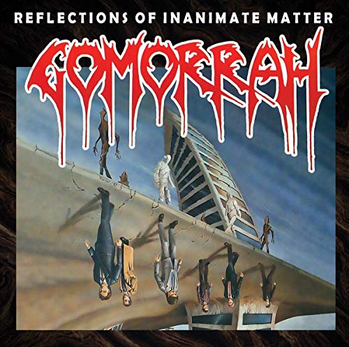 Gomorrah/Reflections Of Inanimate Matte@Amped Non Exclusive