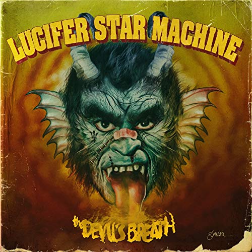 Lucifer Star Machine/Devil's Breath