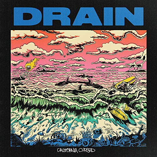 Drain/California Cursed