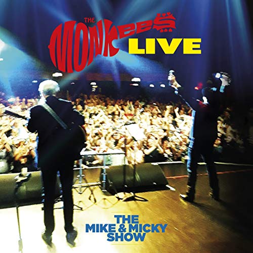 The Monkees/The Mike & Micky Show Live