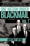 Whitney Alyse Webb One Nation Under Blackmail Vol. 1 The Sordid Union Between Intelligence And Crime T 