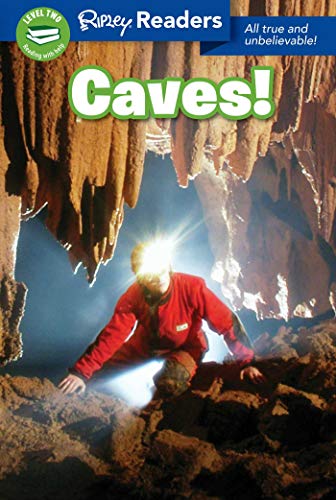Ripley's Believe It Or Not! Ripley Readers Level2 Caves! 