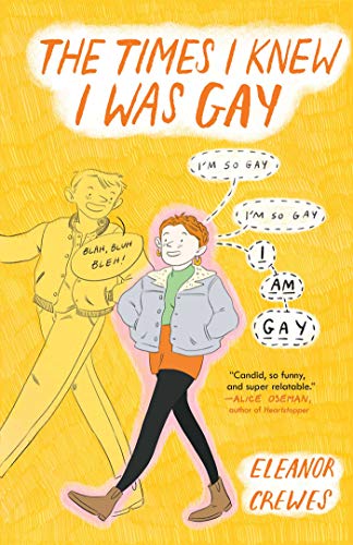 Eleanor Crewes/The Times I Knew I Was Gay