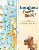 David Small Imogene Comes Back! 