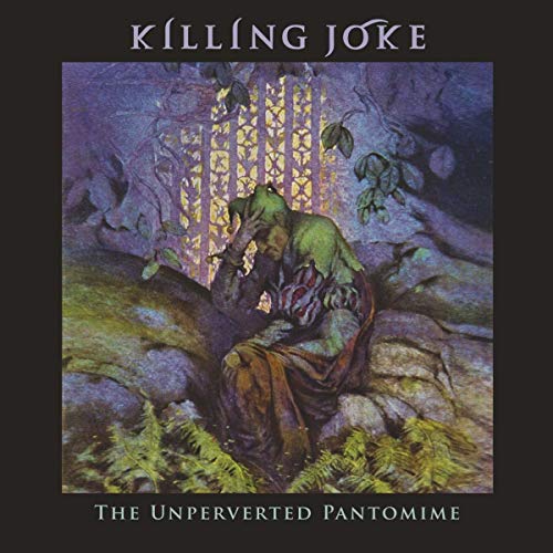 Killing Joke/Unperverted Pantomime@LP