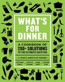 The Coastal Kitchen What's For Dinner Over 200 Seasonal Recipes From Weekend Feasts To 