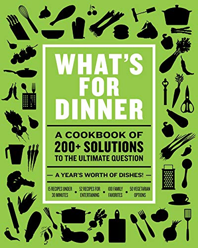 The Coastal Kitchen What's For Dinner Over 200 Seasonal Recipes From Weekend Feasts To 