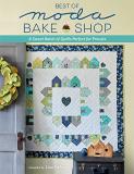 Lisa Calle Best Of Moda Bake Shop A Sweet Batch Of Quilts Perfect For Precuts 