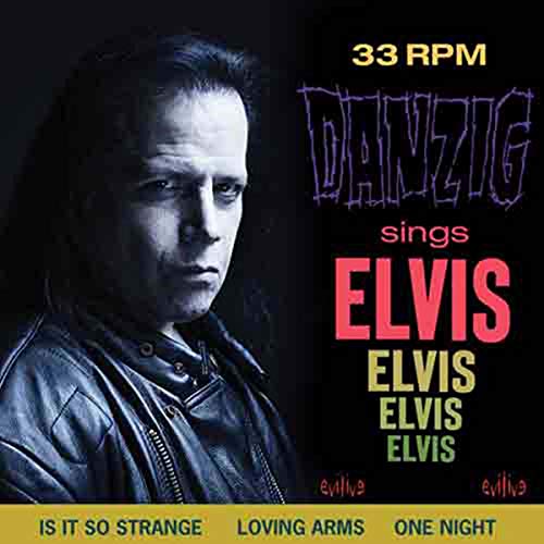 Danzig/Sings Elvis@Amped Exclusive