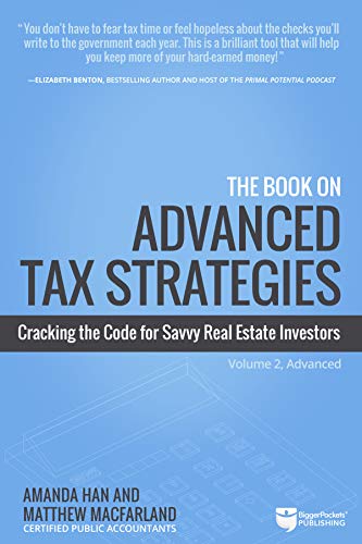 Amanda Han The Book On Advanced Tax Strategies Cracking The Code For Savvy Real Estate Investors 