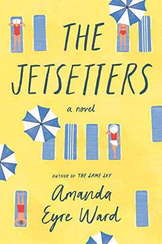 Amanda Eyre Ward/The Jetsetters
