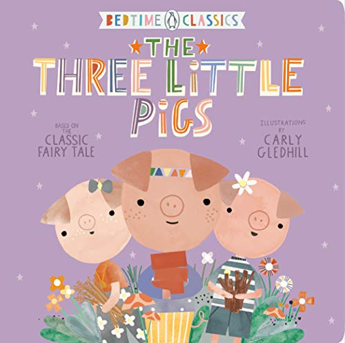 Carly Gledhill/The Three Little Pigs@Bedtime Classics