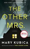 Mary Kubica The Other Mrs. A Thrilling Suspense Novel From The Nyt Bestselli First Time Trad 