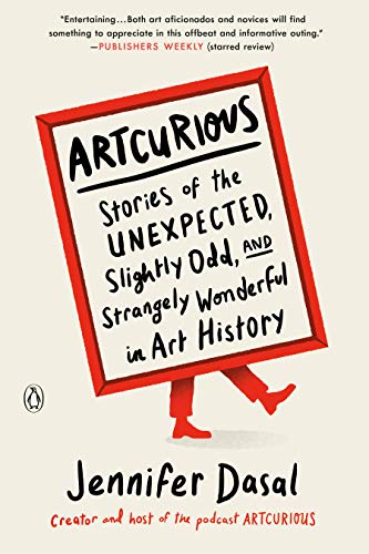 Jennifer Dasal/Artcurious@Stories of the Unexpected, Slightly Odd, and Stra