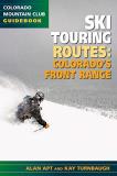 Alan Apt The Best Ski Touring Routes Colorado's Front Range 