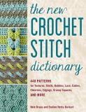 Nele Braas The New Crochet Stitch Dictionary 440 Patterns For Textures Shells Bobbles Lace 