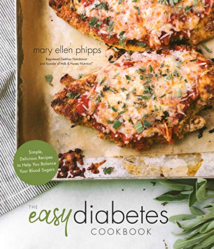 Mary Ellen Phipps The Easy Diabetes Cookbook Simple Delicious Recipes To Help You Balance You 