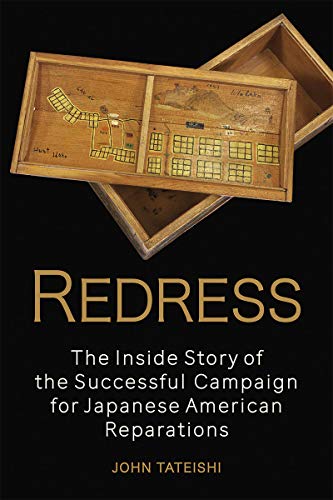 John Tateishi Redress The Inside Story Of The Successful Campaign For J 