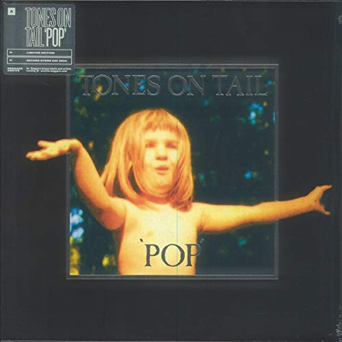 Tones On Tail/Pop@RSD Exclusive/Ltd. 1500