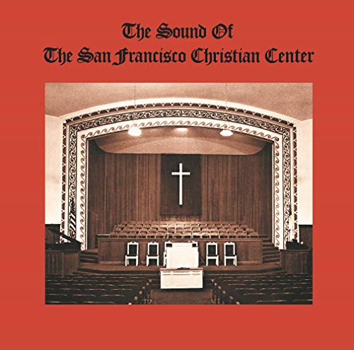 San Fransico Christian Center Choir/The Sound of the San Francisco Christian Center@RSD Exclusive